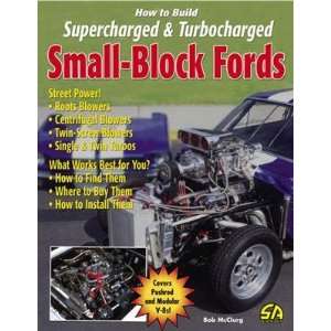  HT Build Turbocharged and Supercharged SB Fords 