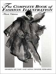 The Complete Book of Fashion Illustration, (0130592226), Sharon Lee 