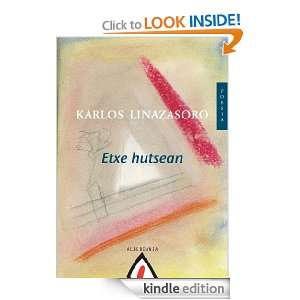 Etxe hutsean (Basque Edition) Karlos Linazasoro  Kindle 