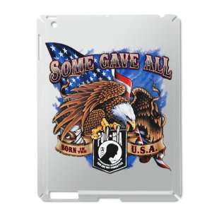  iPad 2 Case Silver of POWMIA Some Gave All Eagle and US 