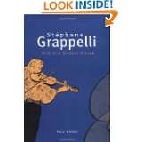 Stephane Grappelli A Life in the Jazz Century by Paul Balmer (Apr 25 