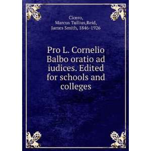 Pro L. Cornelio Balbo oratio ad iudices. Edited for schools and 