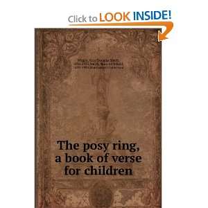  The posy ring, a book of verse for children , Kate Douglas 