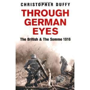   The Somme 1916 (Phoenix Press) [Paperback] Christopher Duffy Books