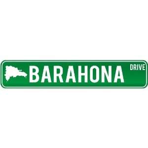 New  Barahona Drive   Sign / Signs  Dominican Republic Street Sign 