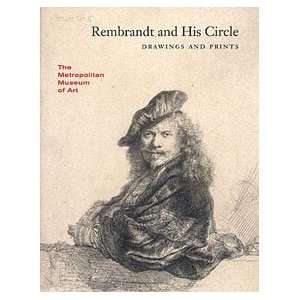  Rembrandt and His Circle Drawings and Prints