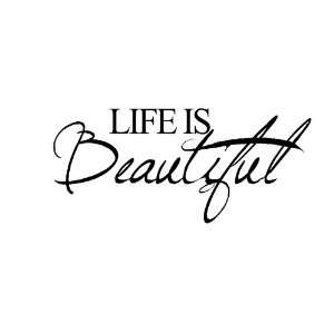  Life is beautiful 22x10 Vinyl wall art Inspirational quotes 