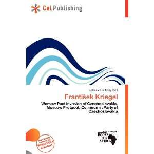    Frantiek Kriegel (9786200541871) Iustinus Tim Avery Books