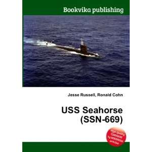 USS Seahorse (SSN 669) Ronald Cohn Jesse Russell  Books