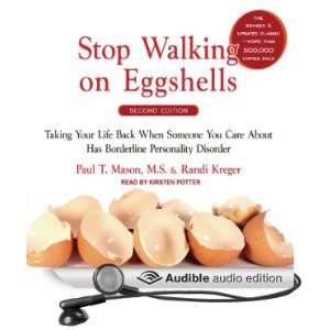 Stop Walking on Eggshells Taking Your Life Back When Someone You Care 