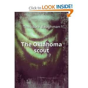  The Oklahoma scout Theodore Baughman Books