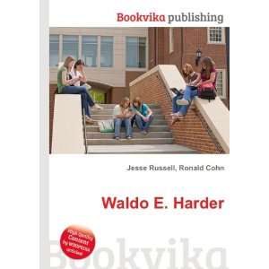  Waldo E. Harder Ronald Cohn Jesse Russell Books