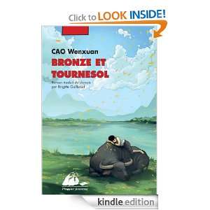 Bronze et Tournesol (JEUNESSE) (French Edition) Wenxuan CAO  