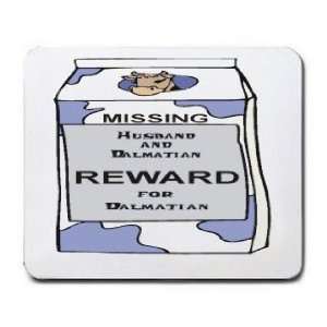  Missing Husband and Dalmatian Reward for Dalmatian 