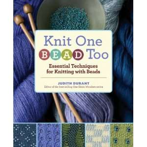  Storey Publishing Knit One Bead Too