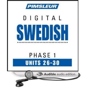  Swedish Phase 1, Unit 26 30 Learn to Speak and Understand Swedish 
