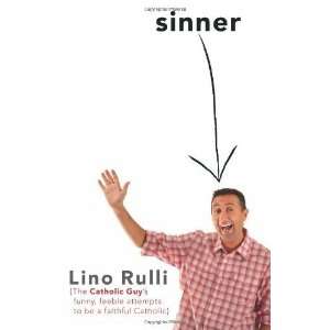   Attempts to Be a Faithful Catholic [Paperback] Lino Rulli Books