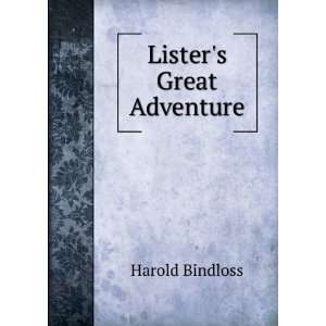  Listers great adventure, Harold Bindloss Books