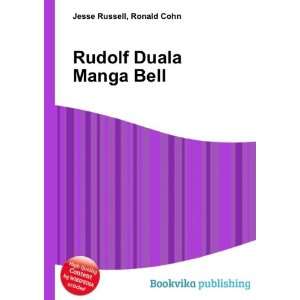  Rudolf Duala Manga Bell Ronald Cohn Jesse Russell Books