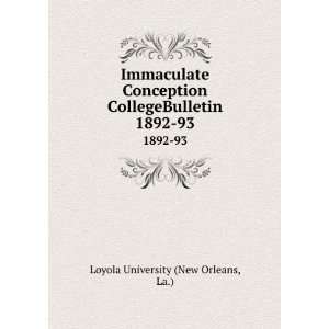   . 1892 93 La.) Loyola University (New Orleans  Books
