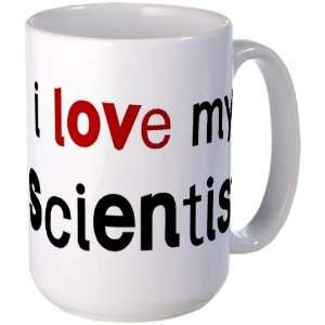  I love my Scientist Occupation Large Mug by  