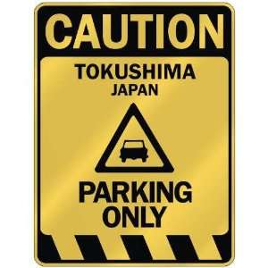   CAUTION TOKUSHIMA PARKING ONLY  PARKING SIGN JAPAN 