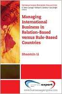   International Business in Relation Based versus Rule Based Countries