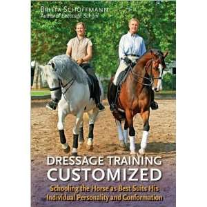 Britta SchoffmannsDressage Training Customized Schooling Your Horse 
