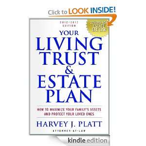 Your Living Trust and Estate Plan, 2012 2013 Edition Harvey Platt 