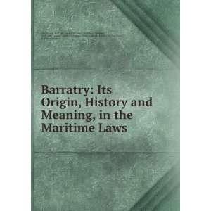 , History and Meaning, in the Maritime Laws Great Western Insurance 
