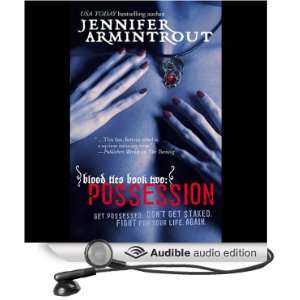  Blood Ties Book Two Possession (Audible Audio Edition 