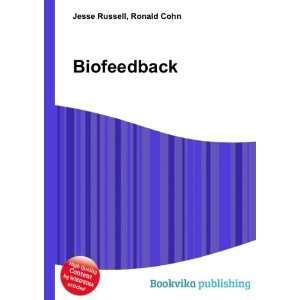  Biofeedback Ronald Cohn Jesse Russell Books