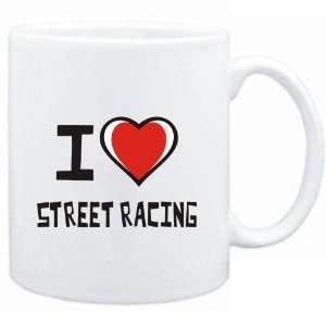    Mug White I love Street Racing  Hobbies