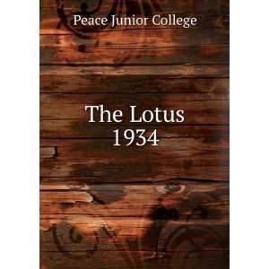 The Lotus. 1934 Peace Junior College  Books
