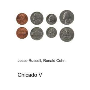  Chicado V Ronald Cohn Jesse Russell Books