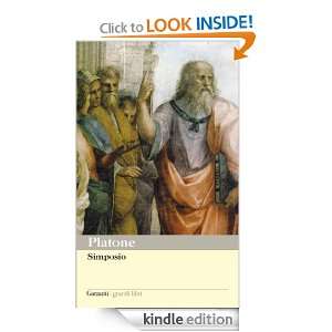 Simposio (I grandi libri) (Italian Edition) Platone, N. Marziano 