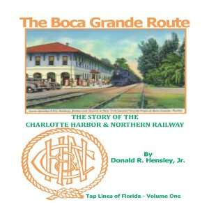  The Boca Grande Route the Story of the Charlotte Harbor 