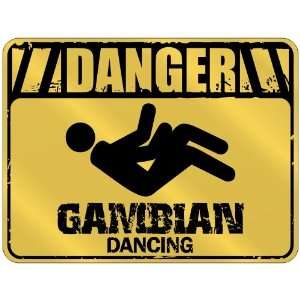  New  Danger  Gambian Dancing  Gambia Parking Sign 