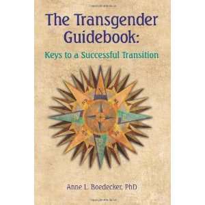   to a Successful Transition [Paperback] Anne L Boedecker PhD Books