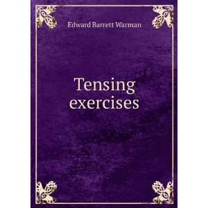  Tensing exercises Edward Barrett Warman Books