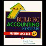 Building Accounting Systems Using Access 97 (Text Only) 3RD Edition 