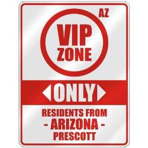   ZONE  ONLY RESIDENTS FROM PRESCOTT  PARKING SIGN USA CITY ARIZONA