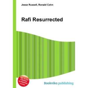  Rafi Resurrected Ronald Cohn Jesse Russell Books