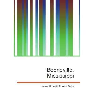  Booneville, Mississippi Ronald Cohn Jesse Russell Books