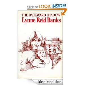 The Backward Shadow Lynne Reid Banks  Kindle Store
