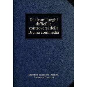   Divina commedia Francesco Corazzini Salvatore Salomone  Marino Books