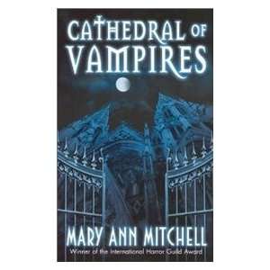    Cathedral of Vampires (9780843950236) Mary Ann Mitchell Books