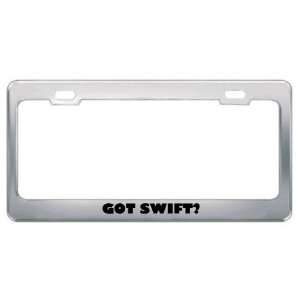  Got Swift? Last Name Metal License Plate Frame Holder 