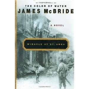  Miracle at St. Anna By James McBride  N/A  Books