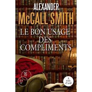   usage des compliments (9782846666053) Alexander Mccall Smith Books